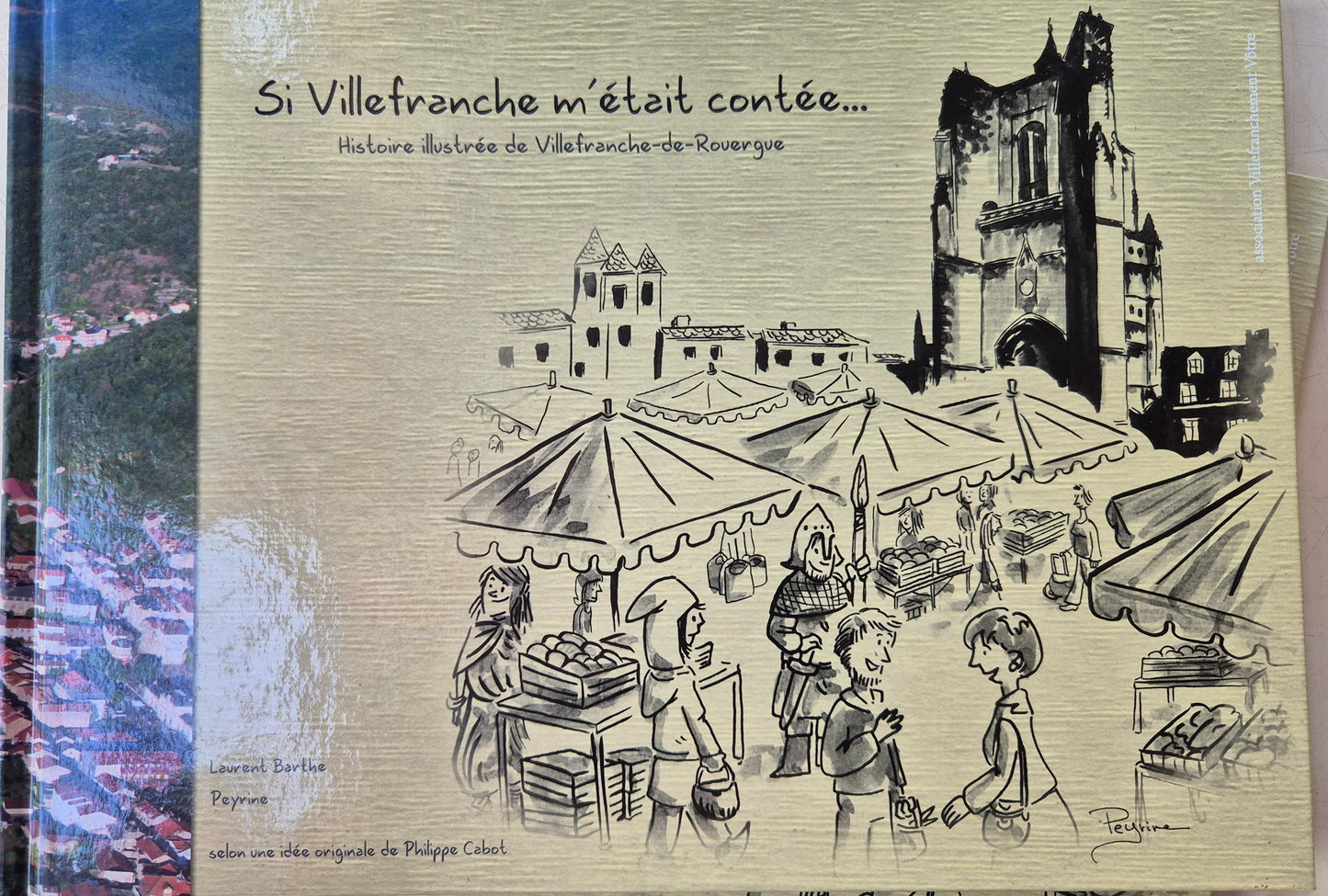 L'histoire illustrée de Villefranche-de-Rouergue
